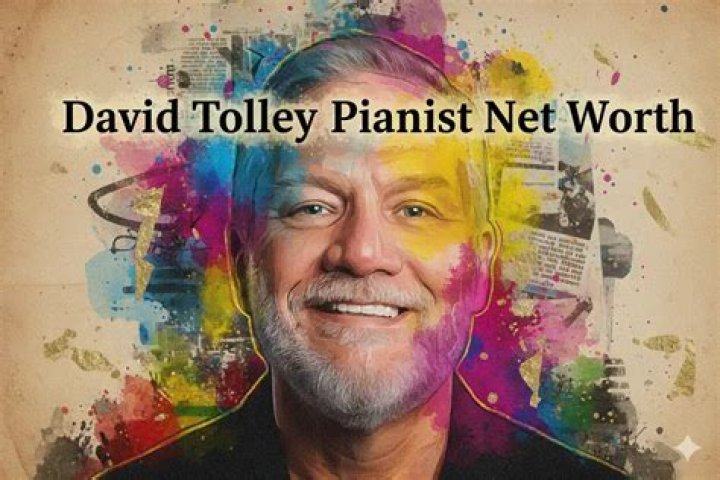 David Tolley Pianist Net Worth: A Comprehensive Look at His Career and Wealth